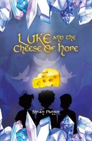 The front cover of Shivani's book depicts crystal formations at the top and bottom; there are silhouettes of three people in the background, with a glowing wedge of cheese above their heads surrounded by three white birds and above that is the title of the book in a mysterious, golden font.