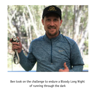 Ben took on the challenge to endure a Bloody Long Night of running in through the dark